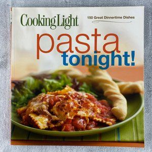 Cooking Light: Pasta Tonight! Cookbook - Softcover Recipe Book